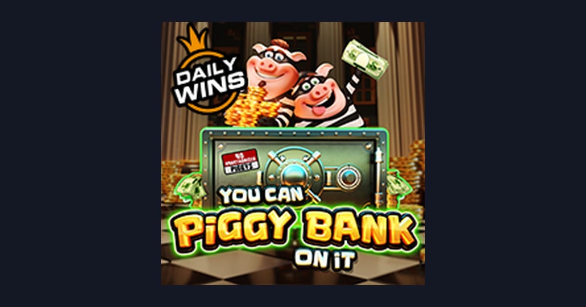 Raih Untung Maksimal dari You Can Piggy Bank on It dengan Deposit Pulsa Tanpa Potongan