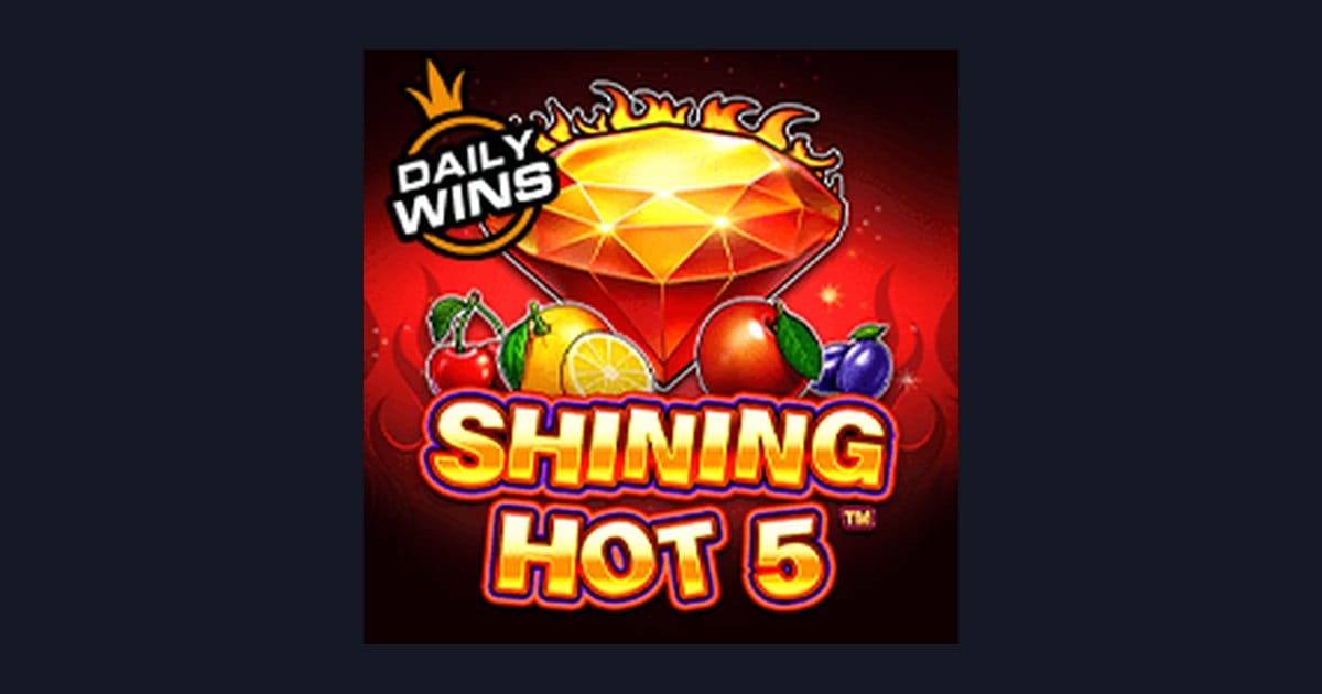 Shining Hot 5 Slot Anti Rungkad dengan Peluang Menang Tinggi