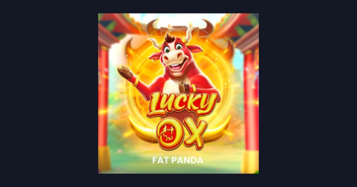 Cuan Modal Receh dengan Lucky Ox, Slot Seru dari Pragmatic Play