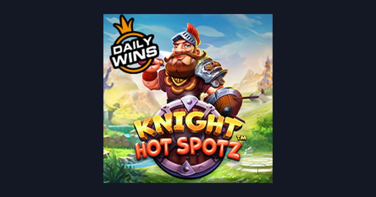 Knight Hot Spotz: Slot Anti Boncos dengan Peluang Menang Tinggi