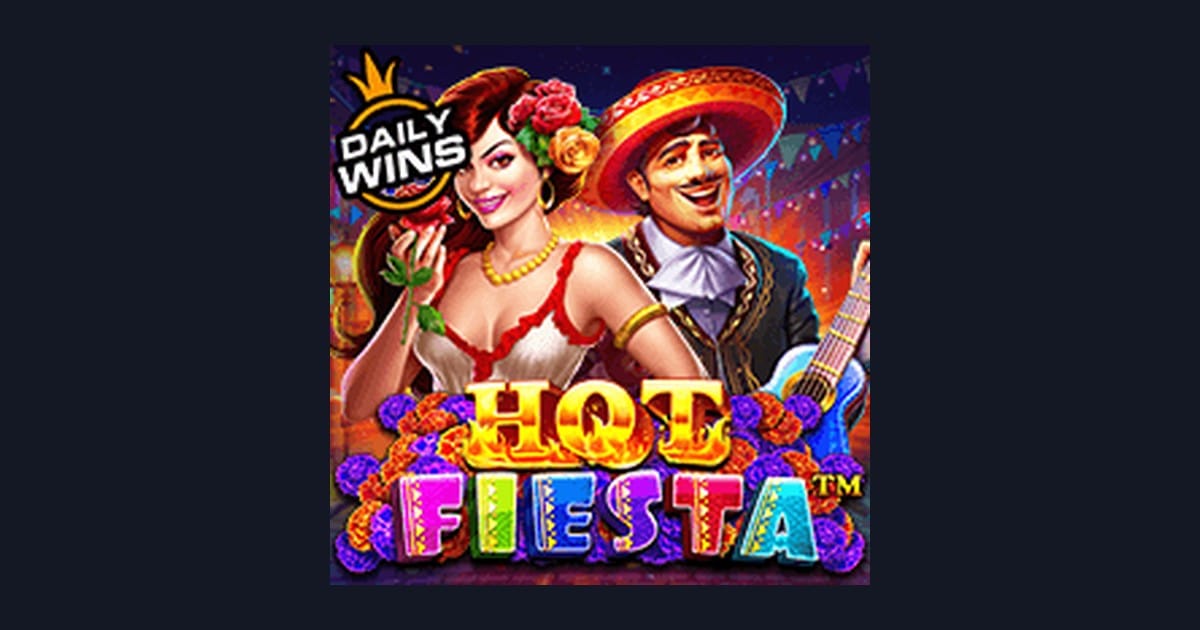 Mengulik Pola Spin Gacor di Slot Hot Fiesta dari Pragmatic Play