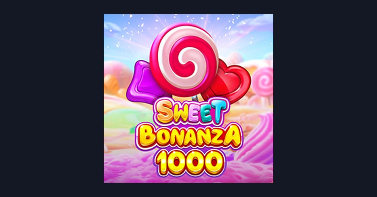 Sweet Bonanza 1000, Slot Anti Rungkad dengan Peluang Jackpot Menarik